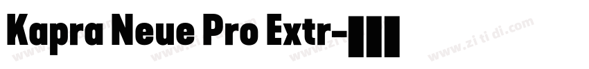 Kapra Neue Pro Extr字体转换